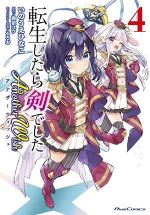 Reincarnated as a Sword: Another Wish (Manga) Vol. 4 de Yuu Tanaka