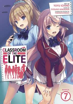 Classroom of the Elite (Manga) Vol. 7 de Syougo Kinugasa