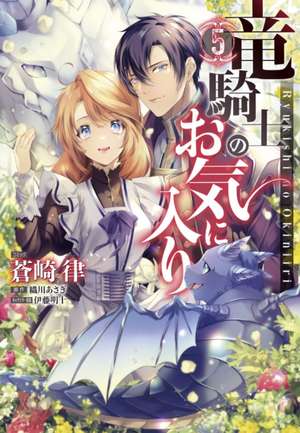 The Dragon Knight's Beloved (Manga) Vol. 5 de Asagi Orikawa