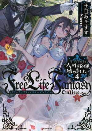 Free Life Fantasy Online: Immortal Princess (Light Novel) Vol. 4 de Akisuzu Nenohi