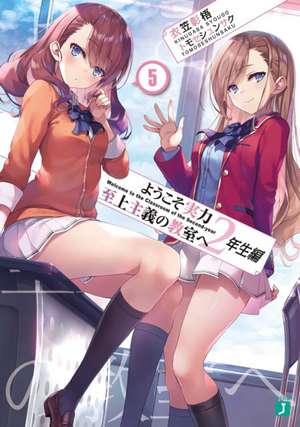 Classroom of the Elite: Year 2 (Light Novel) Vol. 05 de Syougo Kinugasa