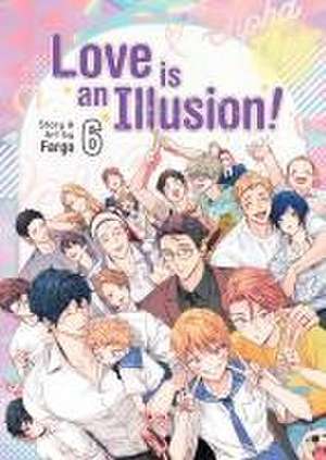 Love is an Illusion! Vol. 6 de Fargo