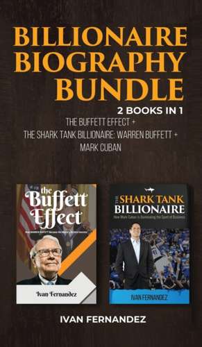 Billionaire Biography Bundle de Ivan Fernandez