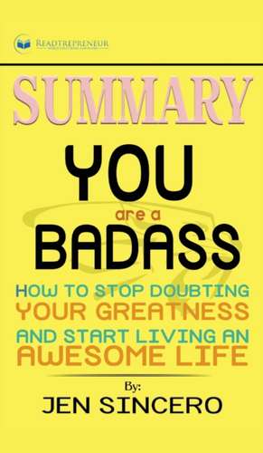 Summary of You Are a Badass de Readtrepreneur Publishing