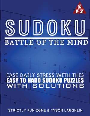 Sudoku Battle Of The Mind de Tyson Laughlin