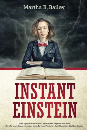 Instant Einstein de Martha B. Bailey