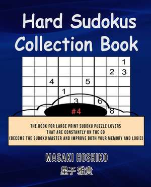 Hard Sudokus Collection Book #4 de Masaki Hoshiko