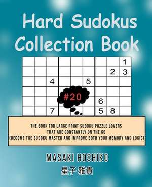 Hard Sudokus Collection Book #19 de Masaki Hoshiko