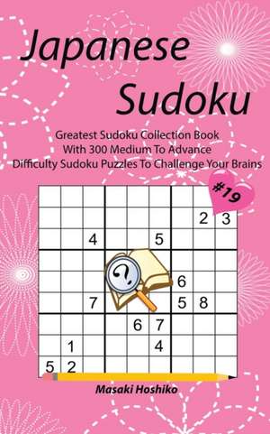 Japanese Sudoku #19 de Masaki Hoshiko