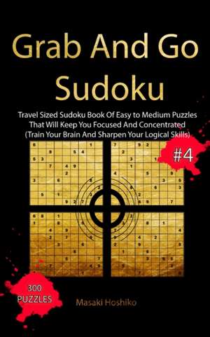 Grab And Go Sudoku #4 de Masaki Hoshiko