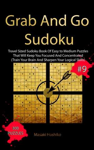 Grab And Go Sudoku #9 de Masaki Hoshiko