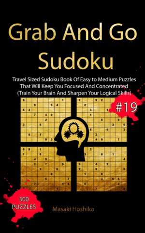 Grab And Go Sudoku #19 de Masaki Hoshiko