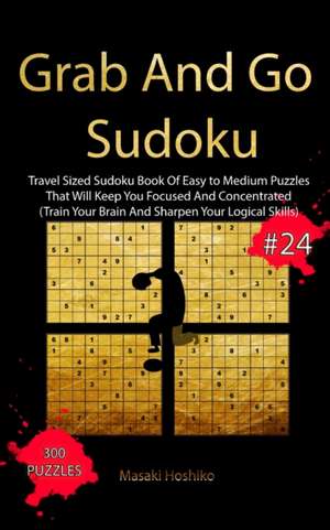 Grab And Go Sudoku #24 de Masaki Hoshiko