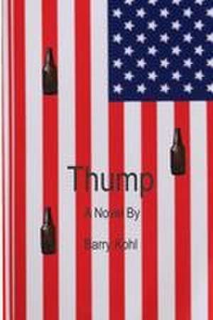 Thump de Barry Kohl