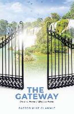 The Gateway: Dynamic Power of Effective Prayer de Pastor Mike Olawale