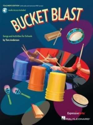 Bucket Blast de Tom Anderson