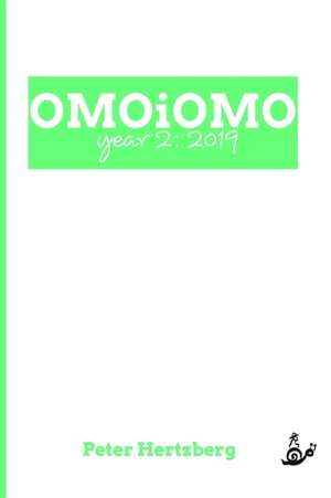 OMOiOMO Year 2 de Peter Hertzberg