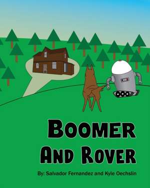 Boomer and Rover de Sal Vador