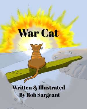 War Cat de Rob Sargeant