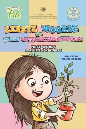 Afrikaans - English First Words for Little Explorers. Bilingual Book de Kike Calvo