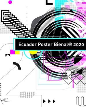 Ecuador Poster Bienal 2020 de Ecuador Poster Bienal®