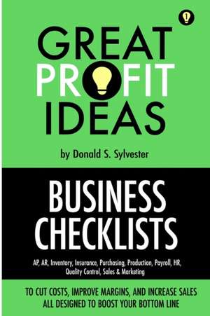 Great Profit Ideas - Business Checklists de Donald Sylvester