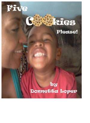 Five Cookies Please! de Donnetta Loper