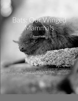 Bats de Susan Fadler