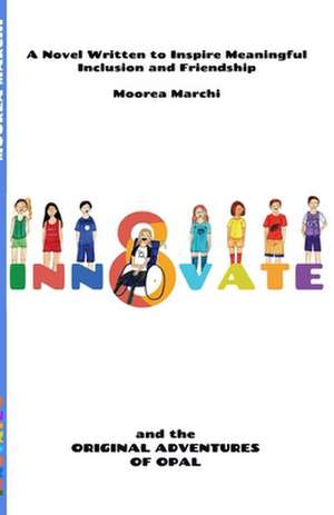 Innovate 8 de Moorea Marchi