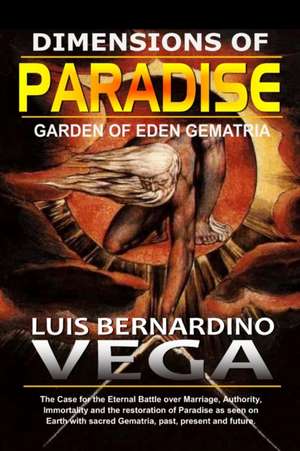 Dimensions of Paradise de Luis Vega