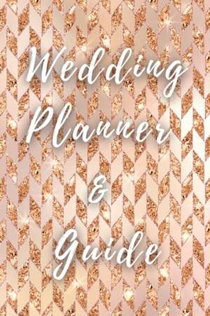 Wedding Planner and Guide de Ava Ray