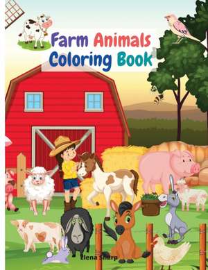 Farm Animals Coloring Book de Elena Sharp