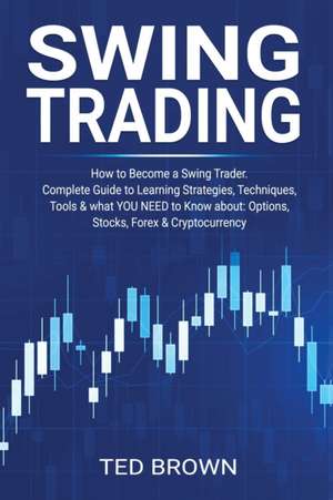 Swing Trading de Ted Brown