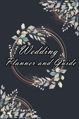 Wedding Planner and Guide de Shirley L. Maguire