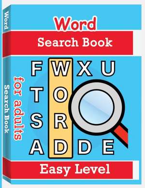 Word Search Books for Adults - Easy Level de Nisclaroo