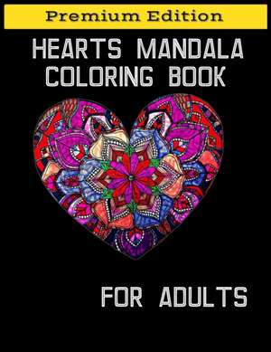 Hearts Mandala Coloring Book for Adults de Nisclaroo