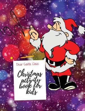 Christmas activity book for kids de Cristie Dozaz