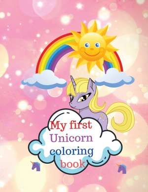 My first Unicorn coloring book de Cristie Dozaz