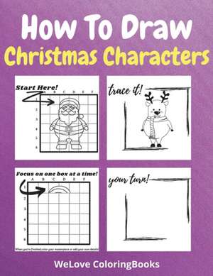 How To Draw Christmas Characters de WeLove ColoringBooks