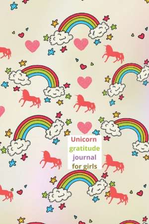 Unicorn gratitude journal for kids de Cristie Jameslake