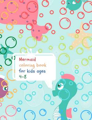 Mermaid coloring book for kids de Cristie Dozaz