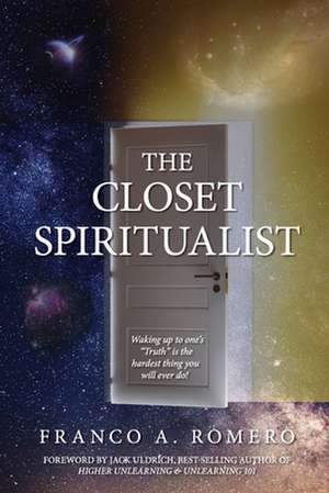 The Closet Spiritualist de Franco A. Romero