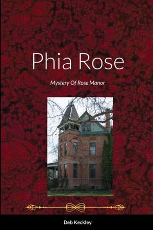 Phia Rose de Deb Keckley