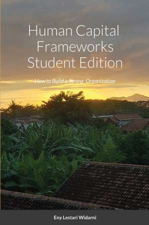 Human Capital Frameworks Student Edition de Eny Lestari Widarni