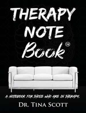 Therapy Note Book de Tina Scott