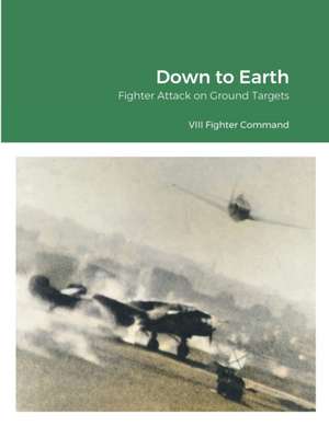 Down to Earth de VIII Fighter Command