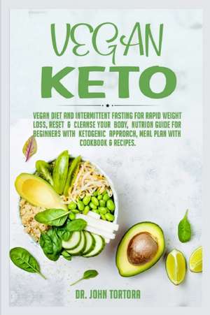 Vegan Keto de John Tortora