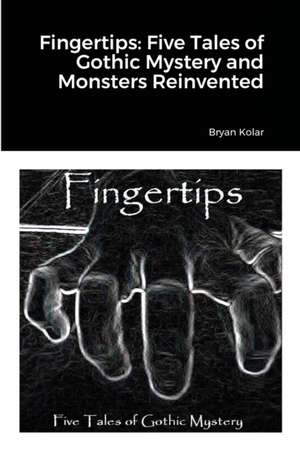 Fingertips de Bryan Kolar