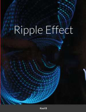 Ripple Effect de Kool B