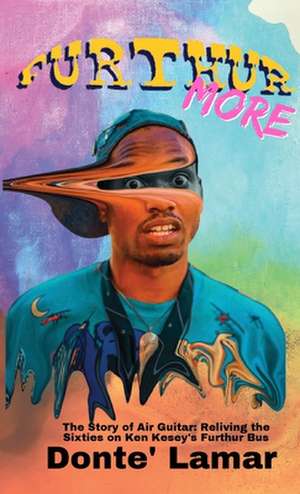 Furthur More (Paperback w/ No Pictures) de Donte' Lamar